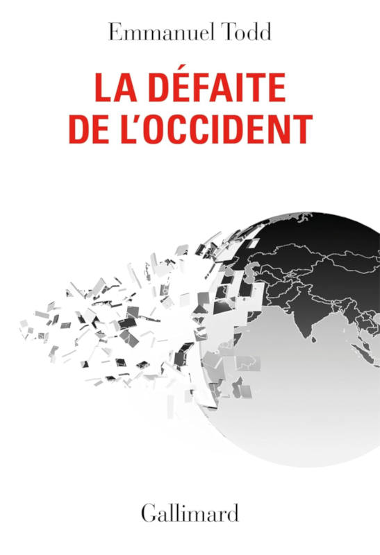 La défaite de l'Occident — Emmanuel Todd