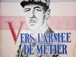 Vers l'armée de métier - Charles de Gaulle