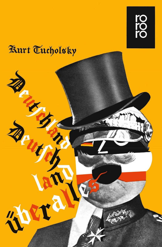 - Deutschland Deutschland uber alles Kurt Tucholsky 1 Kurt Tucholsky — Deutschland, Deutschland überalles